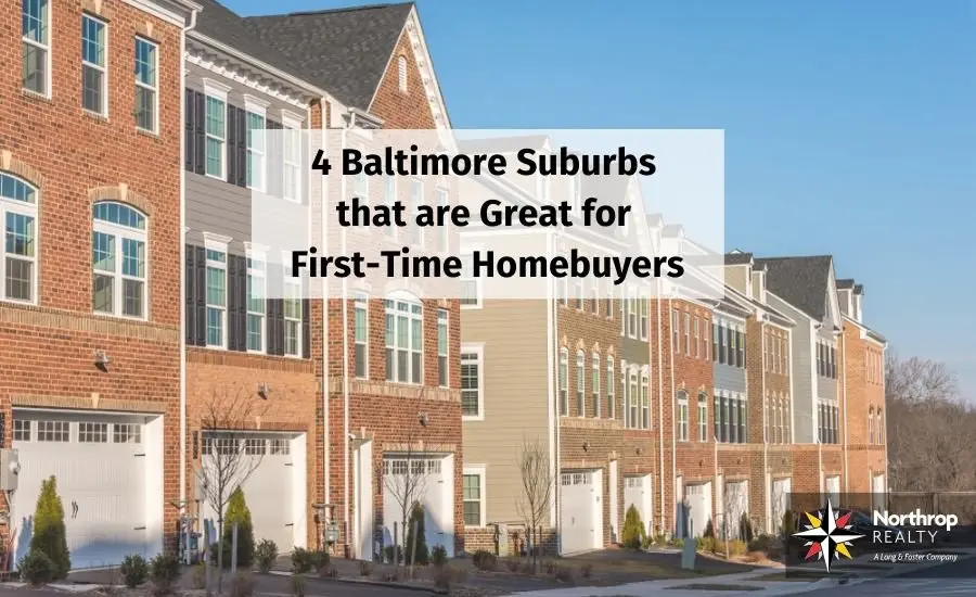 Baltimore suburbs that are perfect for first-time homebuyers