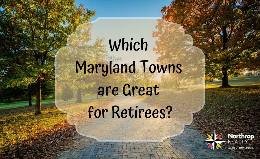 Maryland Towns that are great for retirees